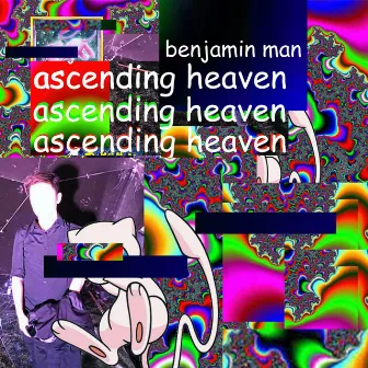 Ascending Heaven by Benjamin Man