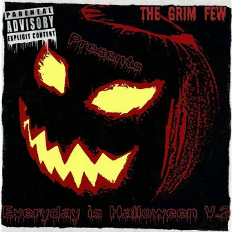 Everyday Is Halloween, Vol. 2 by The Grim Few