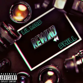 Rewind by EWill