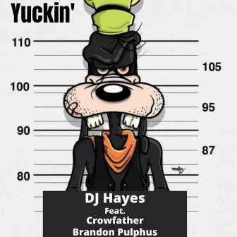 Yuckin' by DJ Hayes