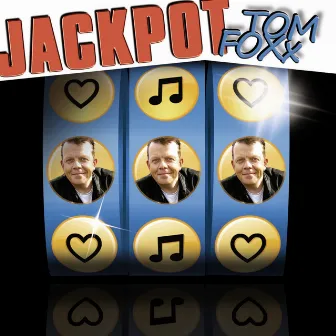 Jackpot by Tom Foxx