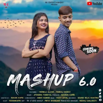 Mashup 6.0 ( Feat. Pankaj Rawat, Twinkle Gleam ) by Jitendra Tomkyal