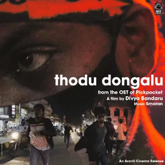 Thodu Dongalu (From 