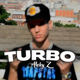 Turbo by ALEKY Z