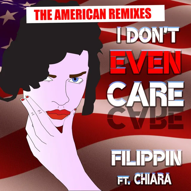 I Don't Even Care (feat. Chiara) - DASCO Remix