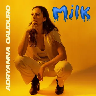 Milk by Adryanna Cauduro