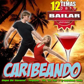 Caribeando 12 Canciones Para Bailar Salsa Rumba Y Merengue by Spanish Caribe sound