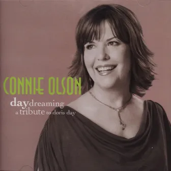 Daydreaming by Connie Olson