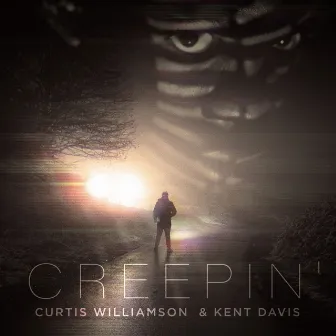 Creepin' by Kent Davis