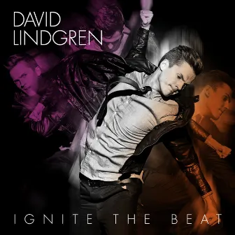 Ignite the Beat by David Lindgren