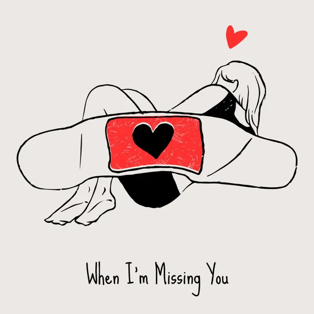 When I'm Missing You