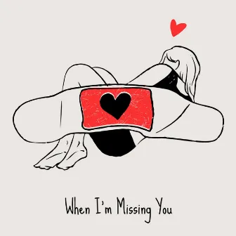 When I'm Missing You by Benji Nguyen