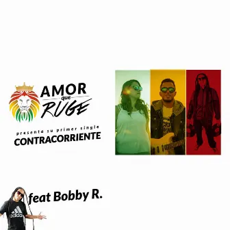 Contracorriente by Amor que ruge