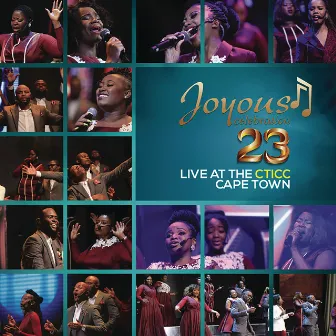 Joyous Celebration 23 - Live at the CTICC Cape Town by Joyous Celebration