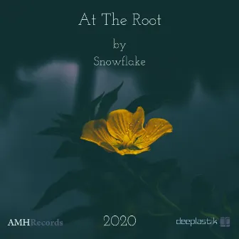 At The Root (2020 remix) by SICHI