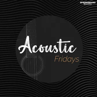 Acoustic Fridays - June 2021 by Sayantika Ghosh