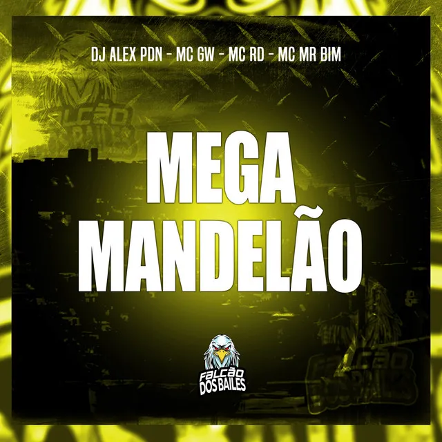 Mega Mandelão