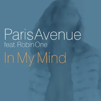 In My Mind by Paris Avenue