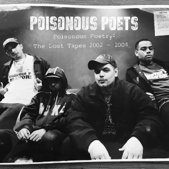 Poisonous Poetry: The Lost Tapes by Poisonous Poets