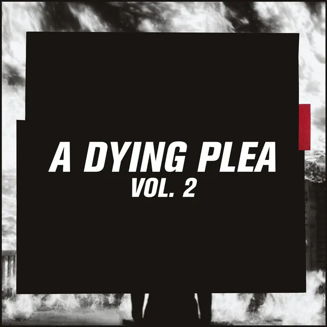 A Dying Plea Vol. 2