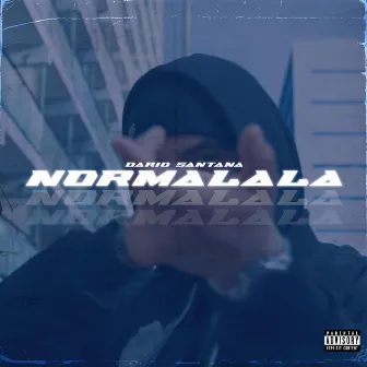 Normalala by Dario Santana