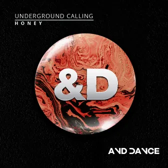 Honey by Underground Calling