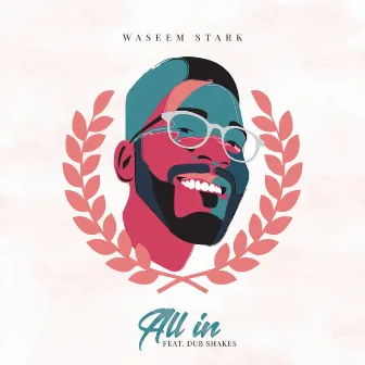 All in by Waseem Stark