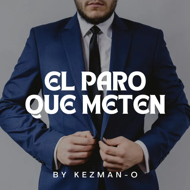 El Paro Que Meten