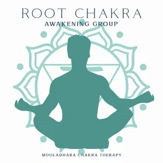 Root Chakra Awakening Group: Mooladhara Chakra Therapy, Chant ‘LAM’ for the Root Chakra, Opens Up Your Prosperity, Belongings and Feeling of Security by Daily Mantra Meditation