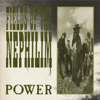 Power by Fields Of The Nephilim