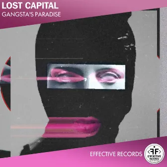 Gangsta's Paradise by Lost Capital