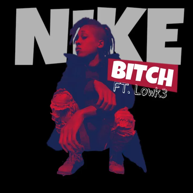 Nike Bitch