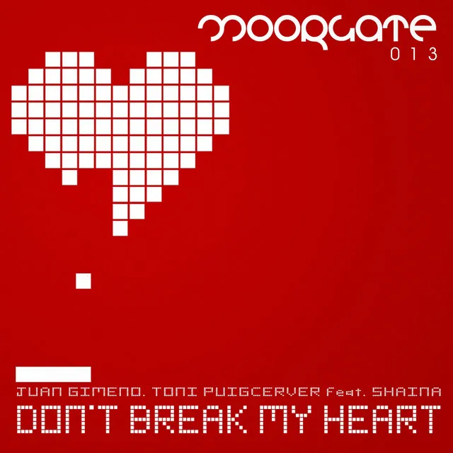 Don't Break My Heart - Version One