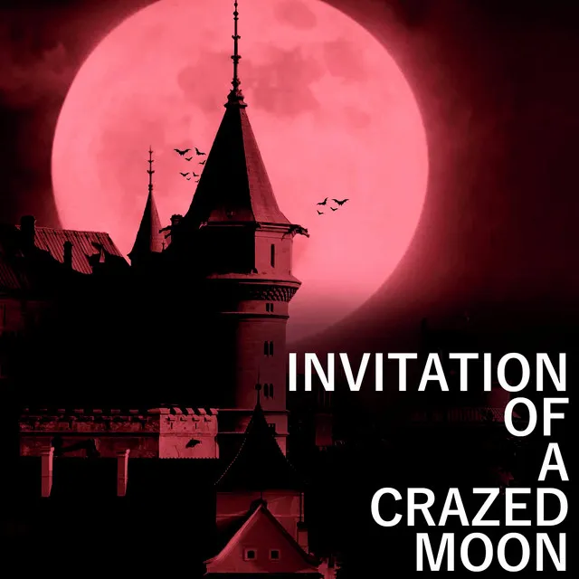 Invitation of a Crazed Moon (From "Castlevania: Portrait of Ruin")