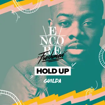 Hold up by Guilda