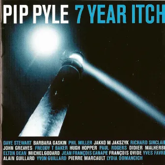 7 Year Itch by Pip Pyle