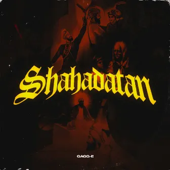 Shahadatan by GAGG E