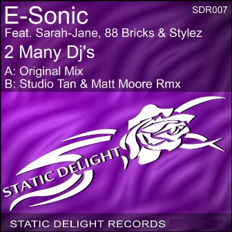 2 Many Dj's by E-Sonic