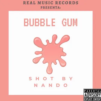 BUBBLE GUM by Nando