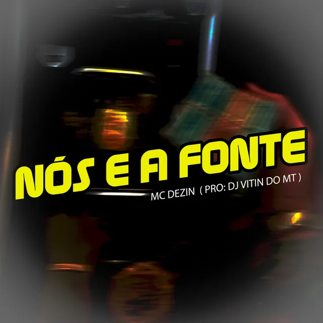 Nós É a Fonte