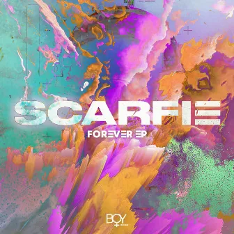 Forever - EP by SCARFIE