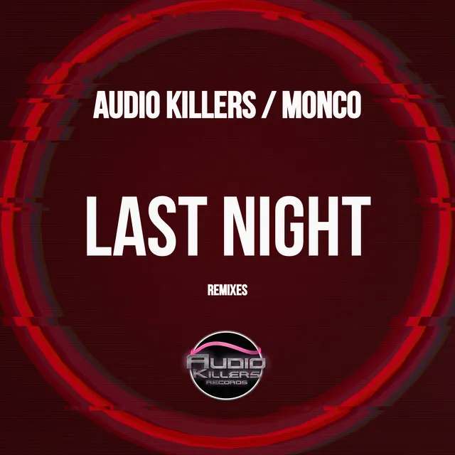 Last Night - Monco Remix