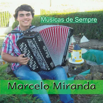 Músicas de Sempre by Marcelo Miranda