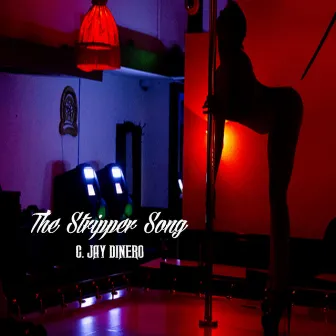 The Stripper Song produced by Nitemare Jones by C. Jay Dinero