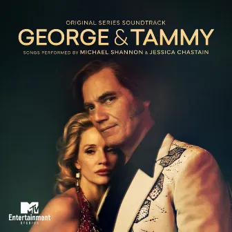 George & Tammy (Original Series Soundtrack) by Michael Shannon