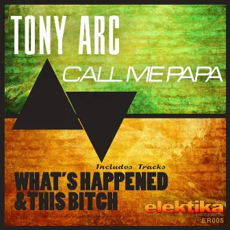 Call Me Papa by Tony Arc