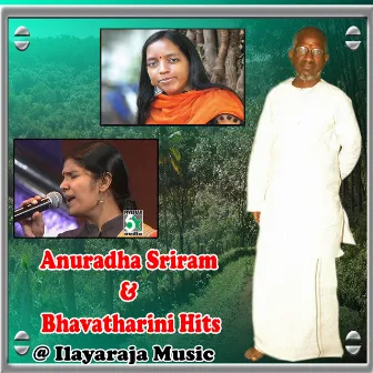 Anuradha Sriram and Bhavatharini Hits at Ilayaraja Music by Bhavatharini