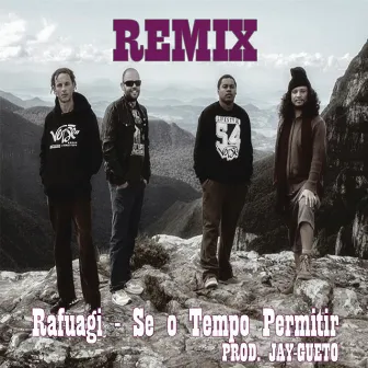 Se o Tempo Permitir (Remix) by Rafuagi