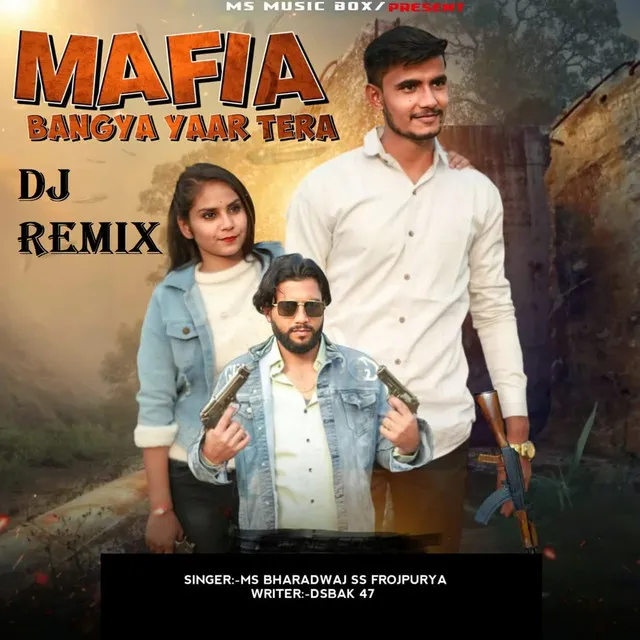 Mafia Bangya Yaar Tera (DJ Remix)