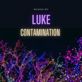 Contamination by Luke